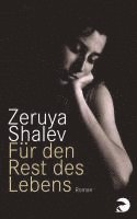 Zeruya Shalev - Für den Rest des Lebens, Häftad