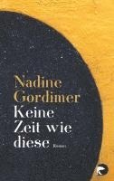 Nadine Gordimer - Keine Zeit wie diese, Häftad