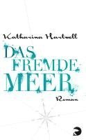 Das Fremde Meer 1