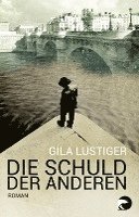 Gila Lustiger - Die Schuld der anderen, Häftad