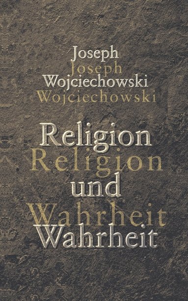 bokomslag Religion und Wahrheit