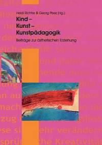 bokomslag Kind - Kunst - Kunstpadagogik
