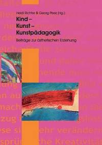 bokomslag Kind - Kunst - Kunstpdagogik