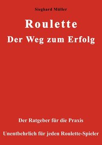 bokomslag Roulette. Der Weg zum Erfolg.