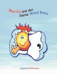 bokomslag Moritz und der kleine Wind Bobo