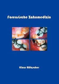 bokomslag Forensische Zahnmedizin