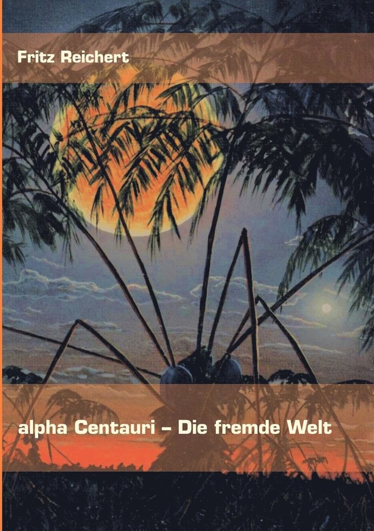 alpha Centauri - Die fremde Welt