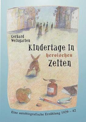 bokomslag Kindertage in heroischen Zeiten