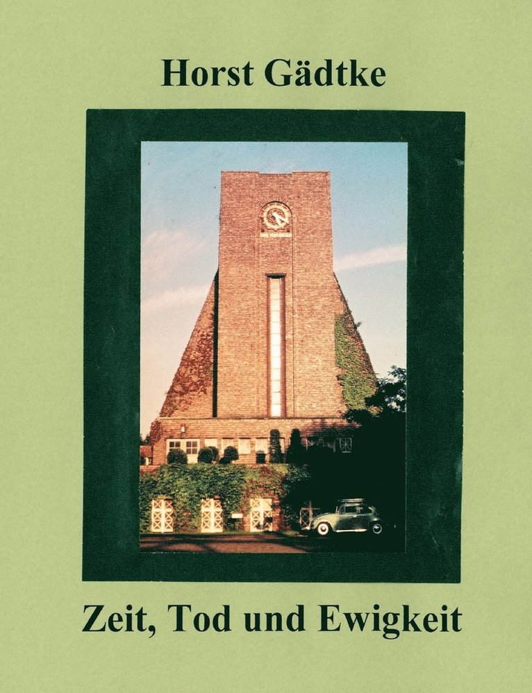 Zeit, Tod und Ewigkeit