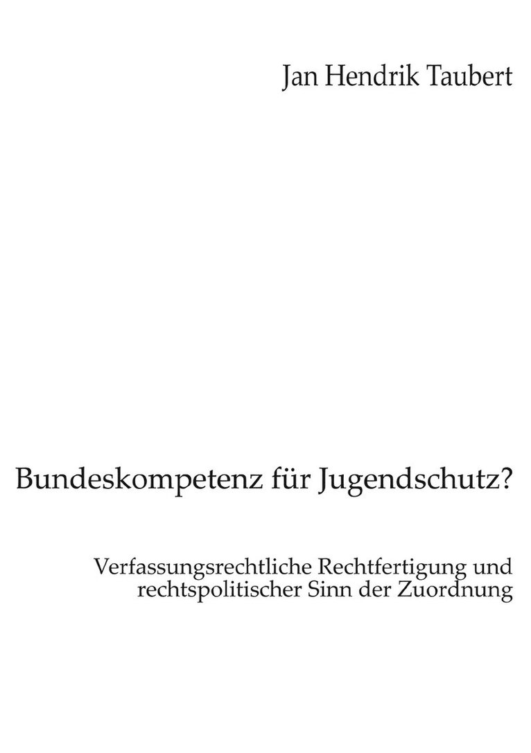 Bundeskompetenz fr Jugendschutz? 1