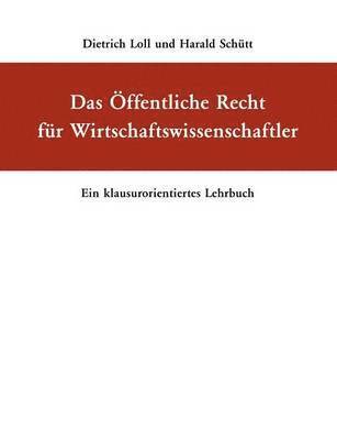 bokomslag Das ffentliche Recht fr Wirtschaftswissenschaftler