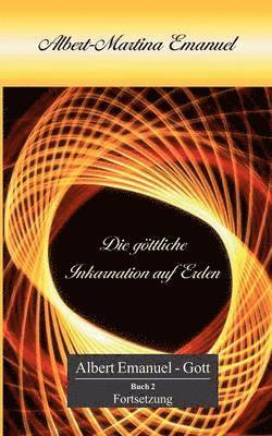bokomslag Albert-Martina Emanuel - Die göttliche Inkarnation auf Erden