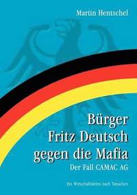 bokomslag Brger Fritz Deutsch gegen die Mafia