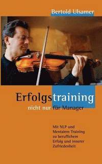 bokomslag Erfolgstraining - nicht nur fr Manager