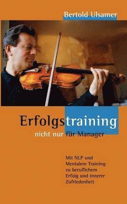 Erfolgstraining - nicht nur für Manager