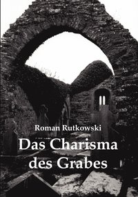 bokomslag Das Charisma des Grabes