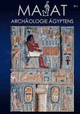 bokomslag MA'At - Archäologie Ägyptens