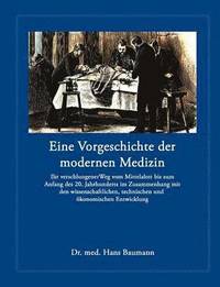 bokomslag Eine Vorgeschichte der modernen Medizin