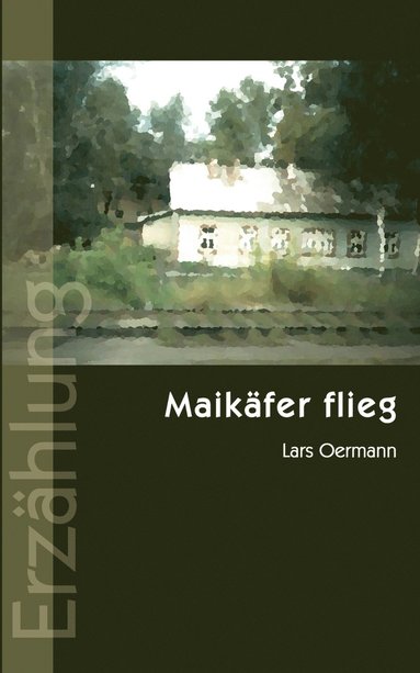 bokomslag Maikäfer flieg