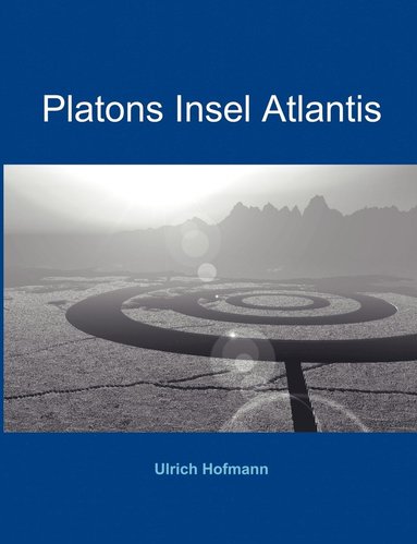 Ulrich Hofmann - Platons Insel Atlantis, Häftad