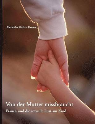 bokomslag Von der Mutter missbraucht