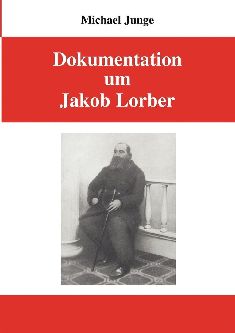 Dokumentation um Jakob Lorber 1