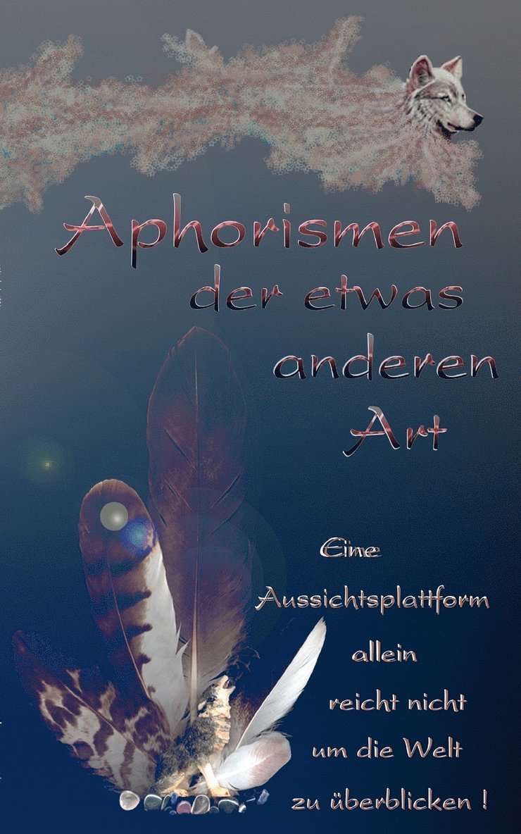 Aphorismen der etwas anderen Art