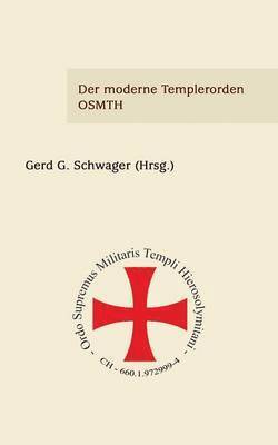 Elke Bruns, Joe Labonde, Erika Müller - moderne Templerorden - OSMTH, Häftad