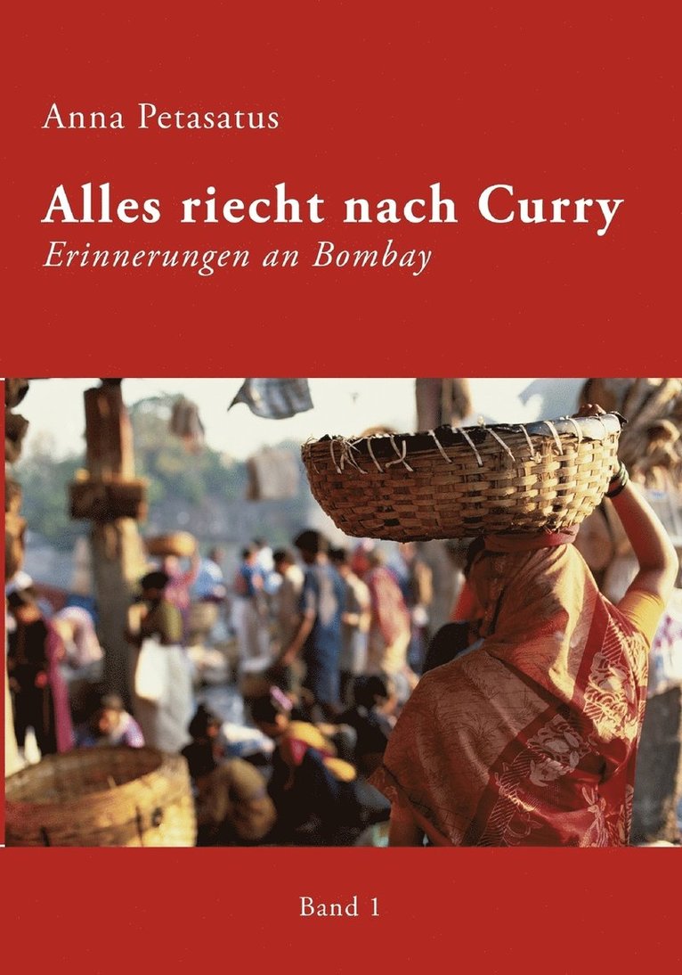 Alles riecht nach Curry, Band 1 1