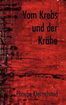bokomslag Vom Krebs und der Krähe