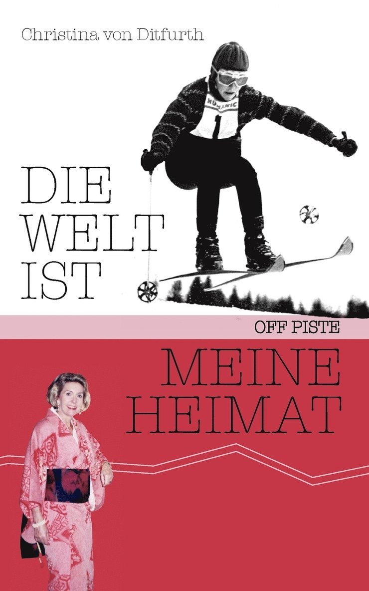 Christina Von Ditfurth, Christina von Ditfurth - Welt ist meine Heimat, Häftad