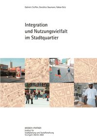 bokomslag Integration und Nutzungsvielfalt im Stadtquartier