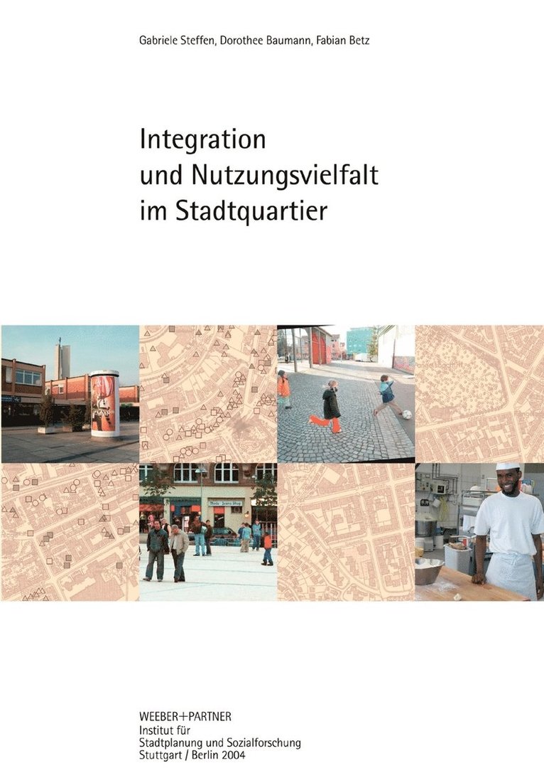 Integration und Nutzungsvielfalt im Stadtquartier 1