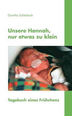 bokomslag Unsere Hannah, nur etwas zu klein