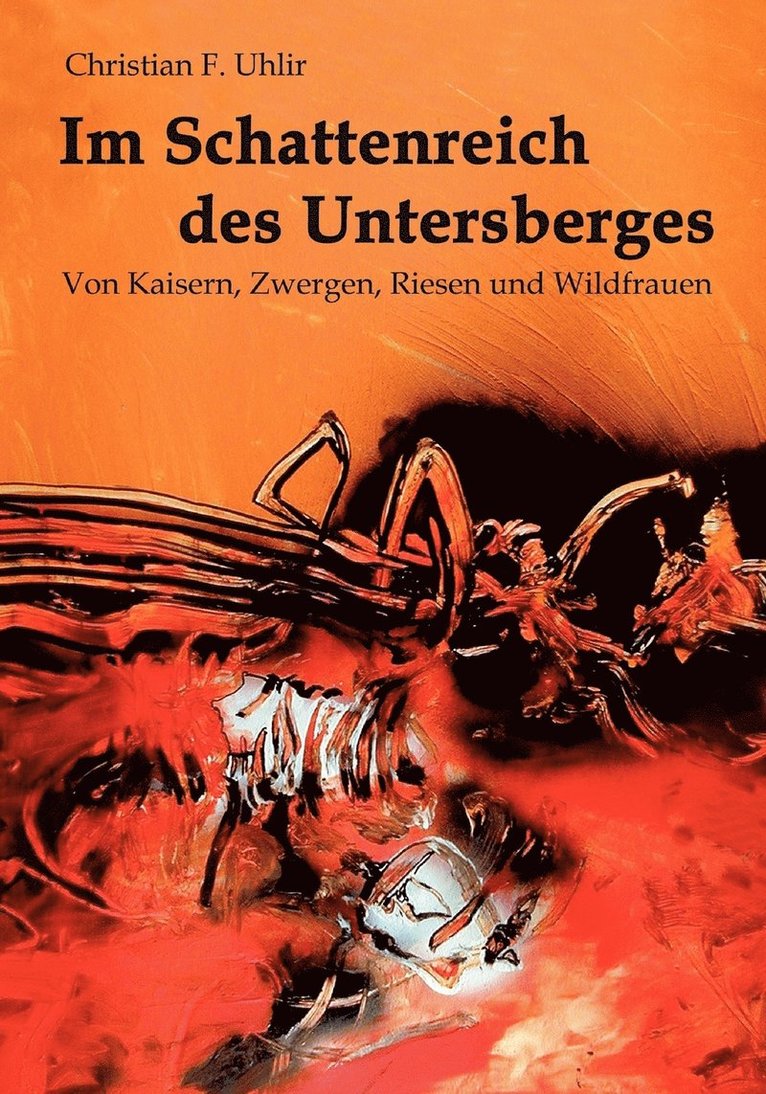 Christian F Uhlir, Christian F. Uhlir - Im Schattenreich des Untersberges, Häftad