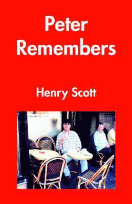 Henry Scott - Peter Remembers, Häftad