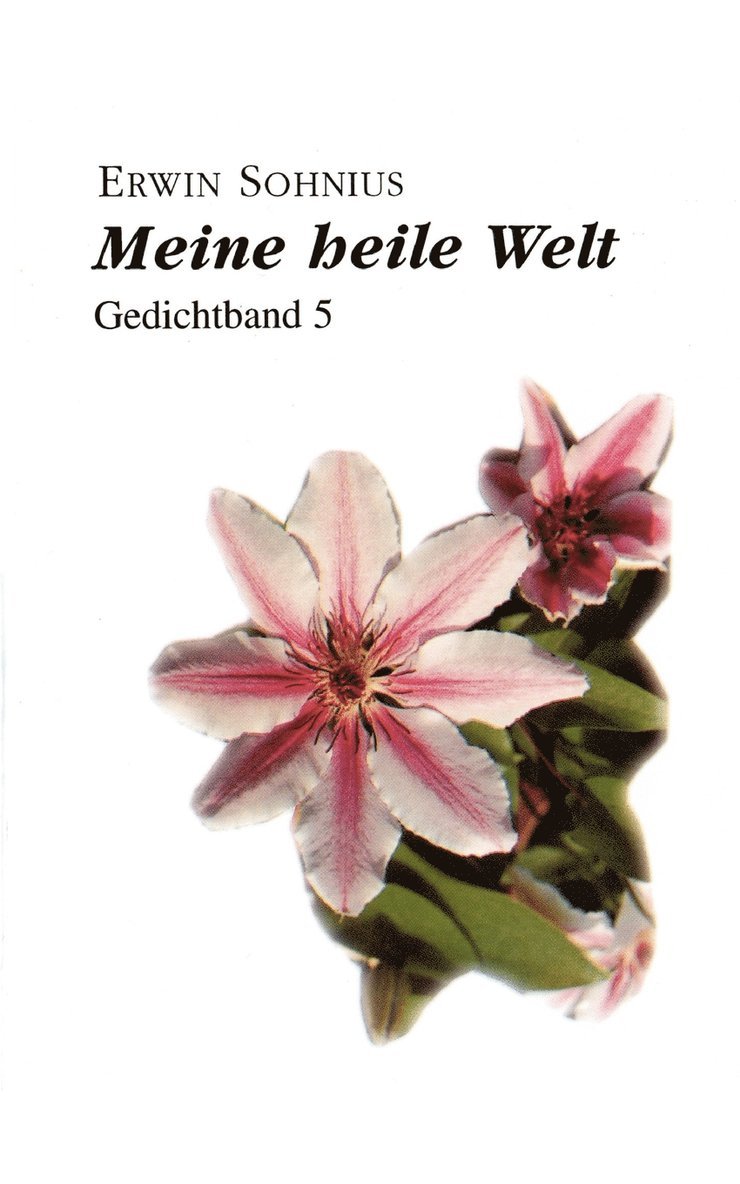 Meine heile Welt 1