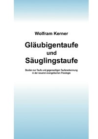 bokomslag Glaubigentaufe und Sauglingstaufe