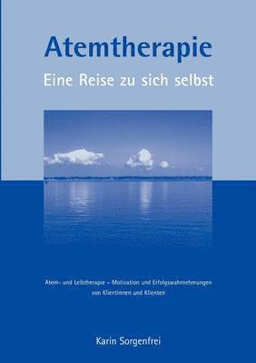 bokomslag Atemtherapie - Eine Reise zu sich selbst