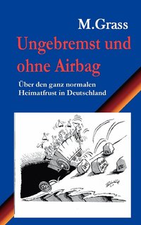 bokomslag Ungebremst und ohne Airbag