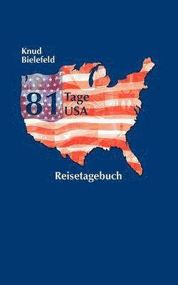 81 Tage USA 1