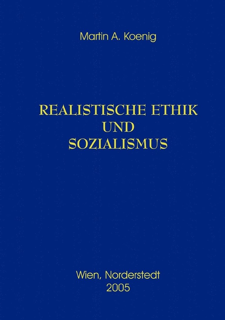 Realistische Ethik und Sozialismus 1