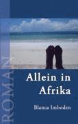 Allein in Afrika 1