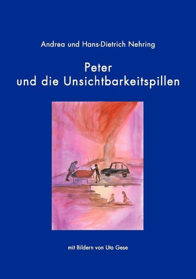 bokomslag Peter und die Unsichtbarkeitspillen