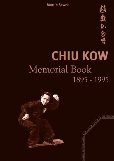 bokomslag Chiu Kow - Memorial Book 1895 - 1995