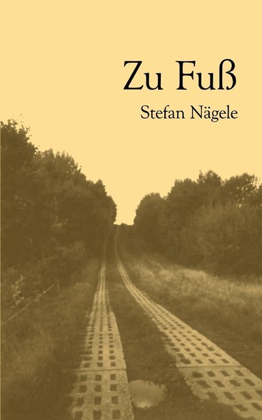 bokomslag Zu Fuß