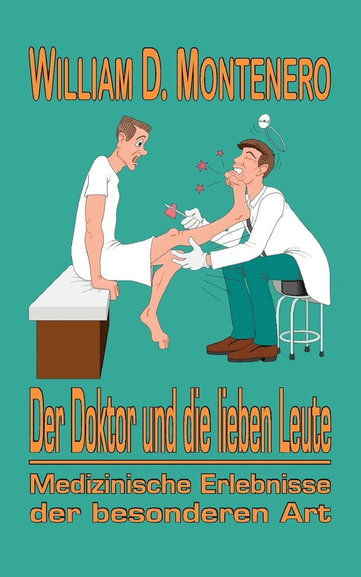 Der Doktor und die lieben Leute 1