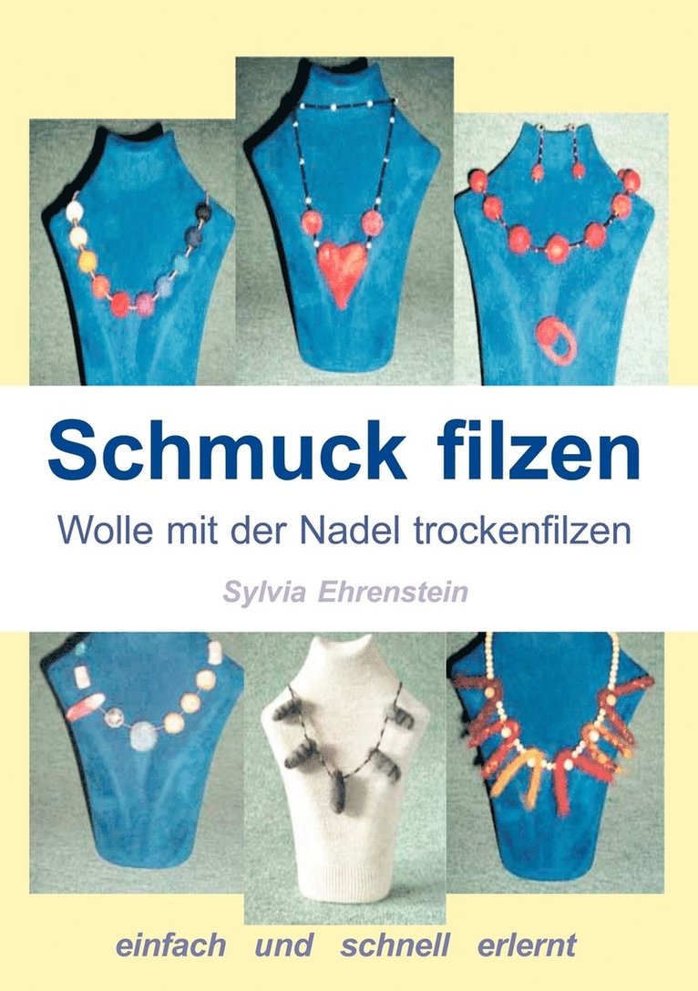 Schmuck filzen 1