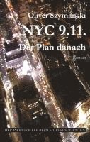 bokomslag NYC 9.11. Der Plan danach