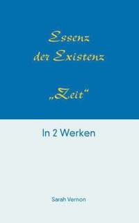 bokomslag Essenz der Existenz - Zeit